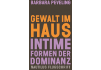 Peveling, Gewalt im Haus