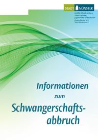 Titelseite der Broschüre zum Thema Schwangerschaftsabbruch